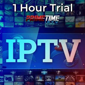 Server- 1 Hour Free Trial IPTV